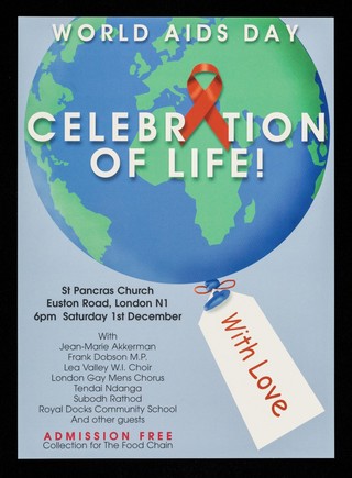 World AIDS Day celebration of life with love : St. Pancras Church, Euston Road, London N1 : 6pm Saturday 1st December ... collection for the food chain.