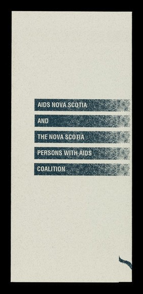 AIDS Nova Scotia and the Nova Scotia Persons With AIDS Coalition.