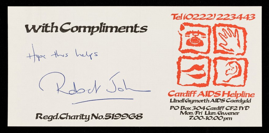 With compliments : Cardiff AIDS Helpline, Llinell Gymorth AIDS Caerdydd.