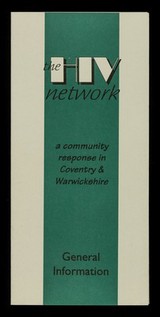 The HIV Network : a community response in Coventry & Warwickshire : general information.