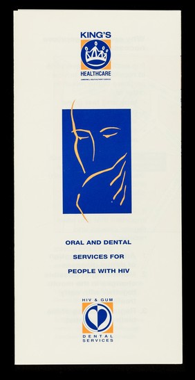 Oral and dental services for people with HIV / King's Healthcare HIV & GUM Dental Services.