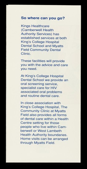 Oral and dental services for people with HIV / King's Healthcare HIV & GUM Dental Services.
