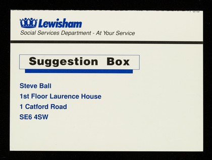 Lewisham Social Services HIV Unit suggestion box / Steve Ball, Lewisham Social Service HIV Unit.