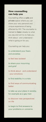 Affected by HIV or AIDS? : The Red Admiral Project, a free counselling service for people affected by HIV and AIDS : 0171-835 1495.