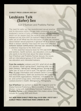 Scarlet Press lesbian and gay : Lesbians talk (safer) sex : Sue O'Sullivan and Pratibha Parmar : Lesbians talk queer notions : Cherry Smyth.