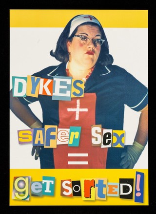 Dykes + safer sex = get sorted! / produced by the Shropshire Gay and Bisexual Men's Health Project, part of Staffordshire Buddies.