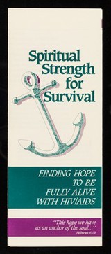 Spiritual strength for survival : finding hope to be fully alive with HIV/AIDS / the United Fellowship of Metropolitan Community Churches.