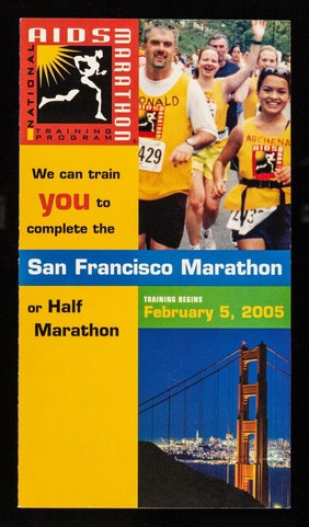 We can train you to complete the San Francisco Marathon or half marathon : training begins February 5, 2005 / National AIDS Marathon Training Program ; a Walk.The.Talk production.