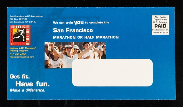 We can train you to complete the San Francisco Marathon or half marathon : training begins February 5, 2005 / National AIDS Marathon Training Program ; a Walk.The.Talk production.