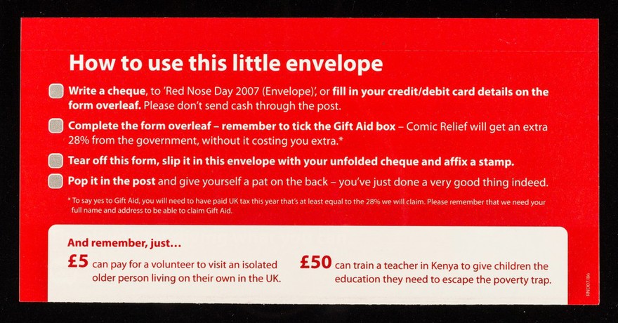 The Big One : Red Nose Day 16 March 07 : by using this little envelope you can change someone's life forever / Comic Relief.
