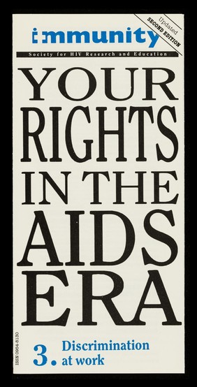 Your rights in the AIDS era. 3, Discrimination at work / Immunity.
