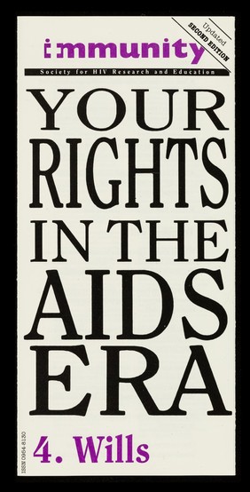 Your rights in the AIDS era. 4, Wills / Immunity.