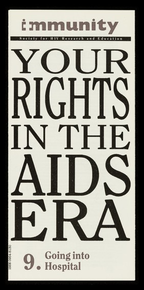 Your rights in the AIDS era. 9, Going into hospital / Immunity.