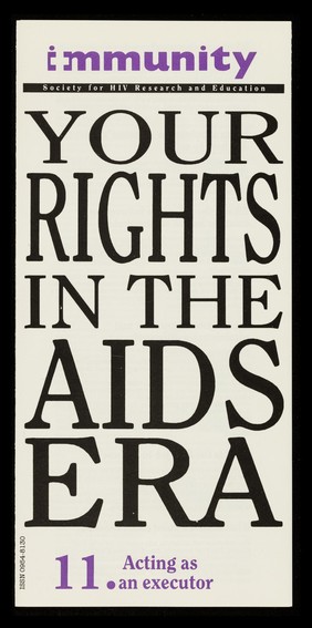 Your rights in the AIDS era. 11, Acting as executor / Immunity.