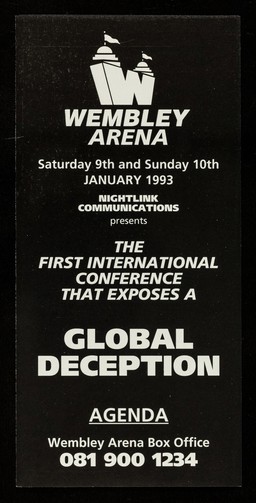 Nightlink Communications presents the first international conference that exposes a global deception : agenda / Wembley Arena.