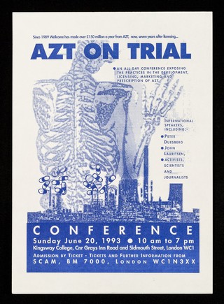 AZT on trial : an all day conference exposing the practices in the development, licensing and prescription of AZT / SCAM.