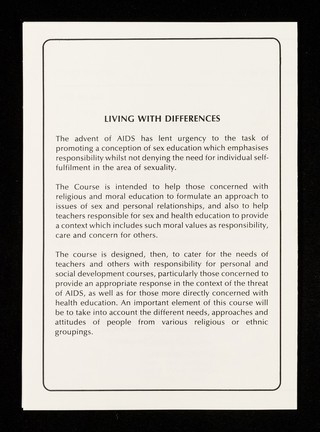 Living with differences : sexuality, values and the teacher : a course for teachers responsible for PSD, health education and religious studies on personal, religious and moral education in the age of AIDS : 9th-11th June, 1989 / University of Hull Social Values Research Centre.
