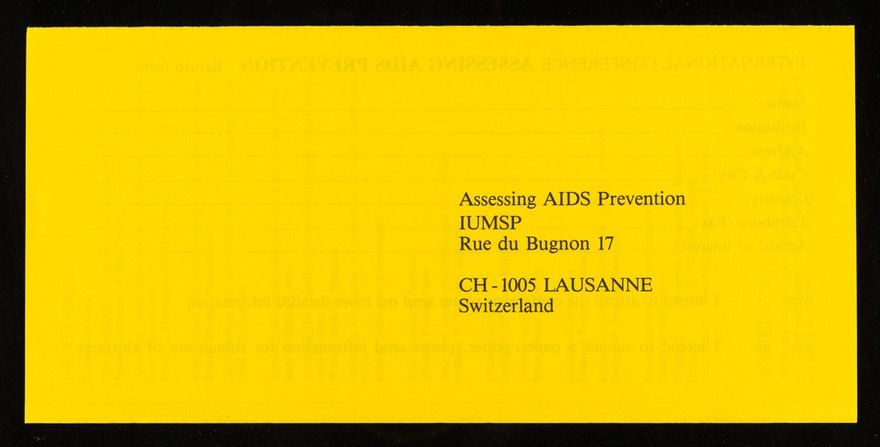 October 29 - November 1, 1990, Montreux, Switzerland : First announcement : Assessing AIDS prevention : international conference : abstract submission deadline June 15, 1990, registration deadline September 30, 1990 / Department of Social and Preventive Medicine, University of Lausanne.