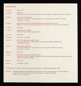 AIDS : issues and perspectives : a conference for everyone wishing to contribute to the public understanding of science : on Saturday 5 December 1992, 10.00am - 4.30 pm at Channel 4 Preview Studio, 44 Whitfield Street, London W1 / Birkbeck College University of London Centre for Extra-Mural Studies in association with Channel Four Television.