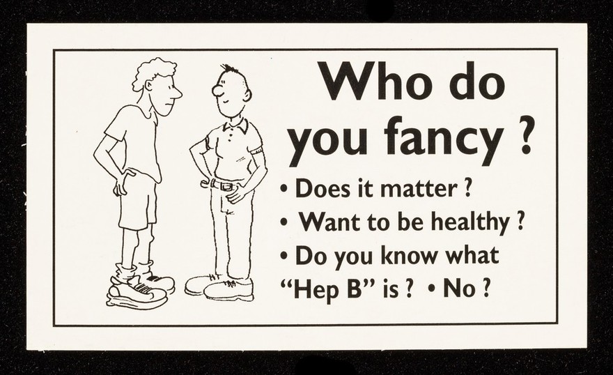 Who do you fancy? : Does it matter? Want to be healthy? Do you know what "Hep B" is? No? / Lothian Health Health Education Department.