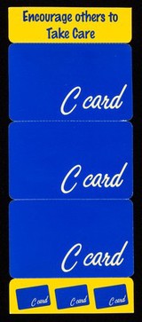 Encourage others to Take Care : C-Card.