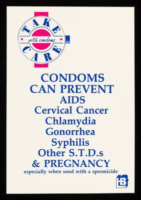 Condoms can prevent AIDS, cervical cancer, chlamydia, gonorrhea, syphilis, other S.T.D.s & pregnancy especially when used with a spermicide / LHB.