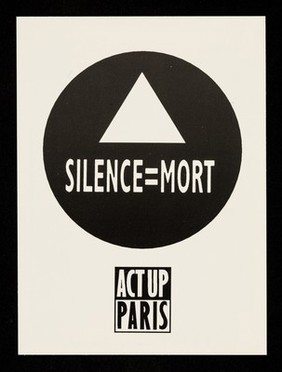 Silence = mort / ACT UP Paris.