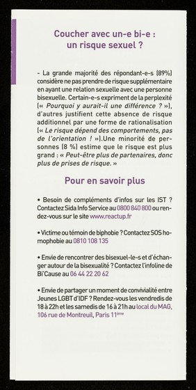 Première enquête nationale sur la bisexualité : visibilité, représentations, préjugés.. : les premiers résultats / Bi'Cause, le Mouvement d'Affirmation des Jeunes LGBT, SOS Homophobie, ACT Up-Paris.