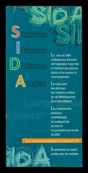 SIDA : Syndrome d'Immuno Déficience Acquise ... les médicaments soulageant et prolongent la vie ... / Académie de Versailles, Inspection Académique de l'Essonne, Promotion de la Santé en Faveur des Élèves, Ministère des Affaires Sociales, du Travail et de la Solidarité, Ministère de la Santé, de la Famille et des Personnes Handicappés, Diagonale Île de France.