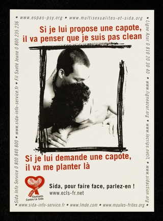 Si je lui propose une capote, il va penser que je ne suis pas clean : Si je lui demande une capote, il va me planter là : Sida, pour fair face, parlez-en! / Étudiants Contre le Sida.