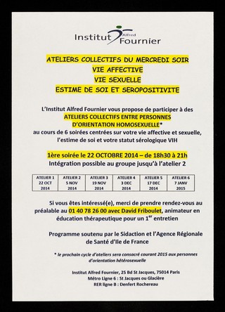 Ateliers collectifs du mercredi soir : vie affective, vie sexuelle, estime de soi et de séropositivité ... / Institut Alfred Fournier.