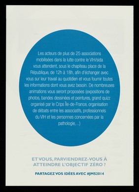 À l'occasion de la Journée Mondiale de Lutte contre le Sida, rejoignez les acteurs de ce combat le 1er décembre de 12h à 18h, Place de la République : zéro nouvelle infection à VIH, zéro discrimination, zéro décès lié au sida / Actions Traitements [and 26 others].