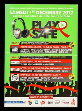 Play safe always & all ways : samedi 1er décembre 2012 : Journée mondiale de lutte contre le Sida / Spirit of Star & Silence Events.