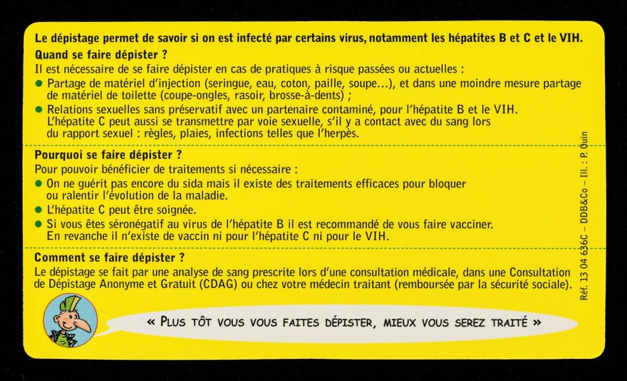 Le dépistage Sida et traitement d'urgence : demandez conseil: Sida Info Sevice... / ill.: P. Ouin.