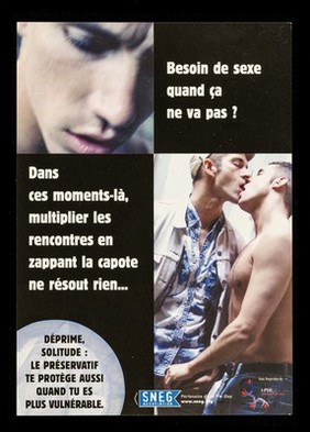 Besoin de sexe quand ça ne va pas? : dans ces moments-là, multiplier les rencontres en zappant la capote ne résout rien... : déprime, solitude: le préservatif te protège aussi quand tu es plus vulnérable / SNEG association.