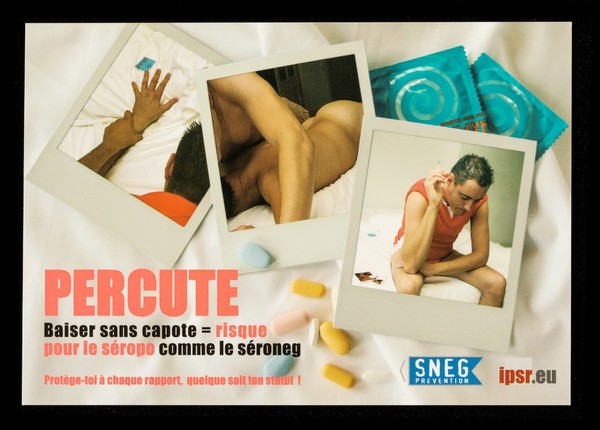 Percute : baiser sans capote = risque pour le sérope comme le séroneg : protège-toi à chaque rapport, quelque soit ton statut! / SNEG, ipsr.eu.