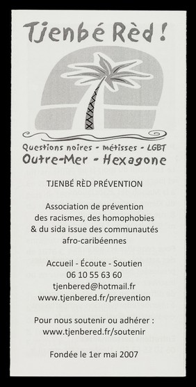 Tjenbé Rèd! : Questions noires - métisses - LGBT - outre-mer - Hexagone / Tjenbé Rèd Prévention, association de prévention des racismes, des homophobies & du sida issue des communautés afro-caribéennes.
