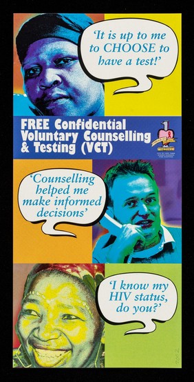 'It is up to me to CHOOSE to have a test!" : free confidential voluntary counselling & testing (VCT) / City of Cape Town.