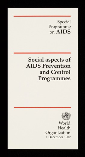 Social aspects of AIDS prevention and control programmes / Special Programme on AIDS, World Health Organization.