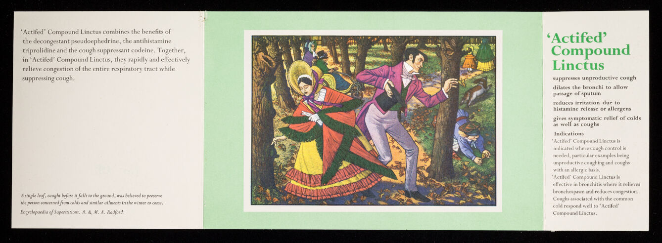 'Actifed' Compound Linctus : for cough with or without congestion especially in bronchitis.