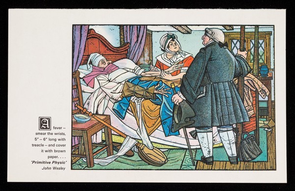 A fever - smear the wrists, 5" - 6" long with treacle - and cover it with brown paper...'Primitive Physic' John Wesley : 'Emprazil' tablets.