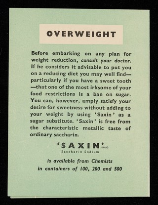 'Saxin' : a sweetener for the overweight.