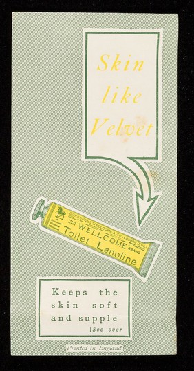 Skin like velvet : Wellcome Toilet Lanoline : keeps the skin soft and supple.