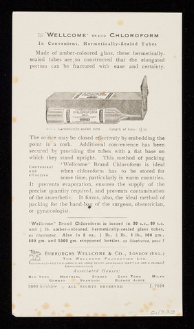 'Wellcome' Chloroform : when chloroform is the anaesthetic of choice, 'Wellcome' brand Chloroform should always be employed.