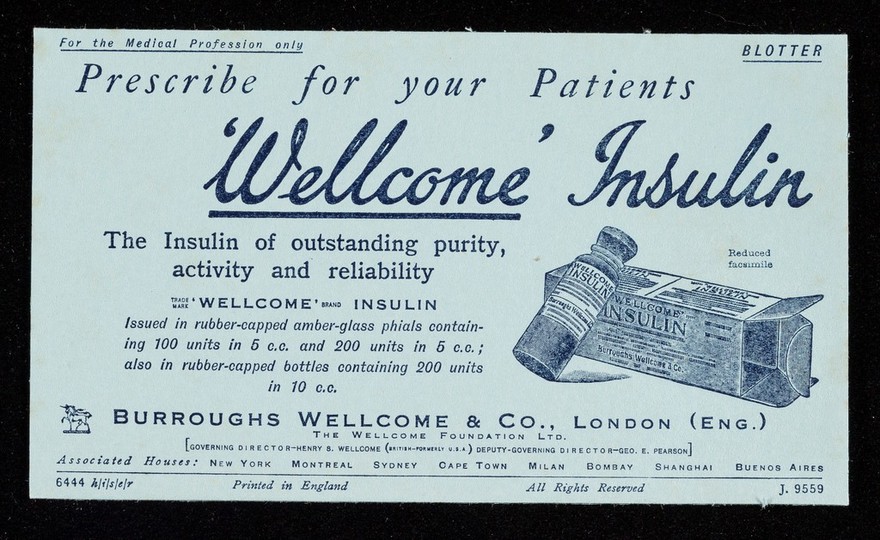 Prescribe for your patients 'Wellcome' Insulin : the insulin of outstanding purity, activity and reliability.