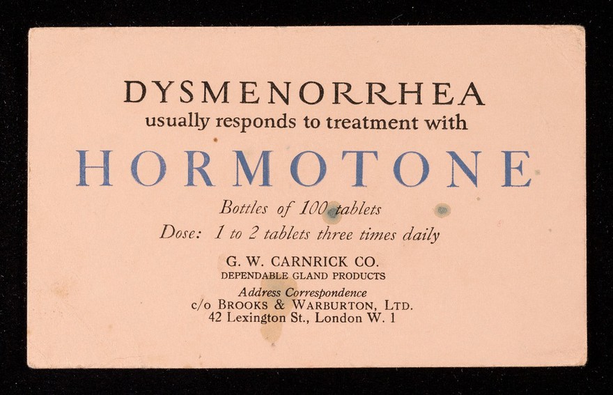 Dysmenorrhea usually responds to treatment with Hormotone.
