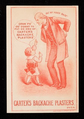 Oh! My poor back" dran' pa" o'o ought to put on one of Carter's backache plasters" : Carter's Backache Plasters.