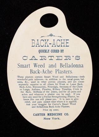 Presented by the makers of Carter's Little Liver Pills : back-ache quickly cured by Carter's smart weed and belladonna Back-Ache Plasters.