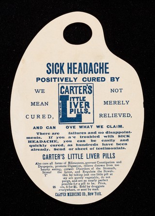 Presented by the makers of Carter's Little Liver Pills : sick headache positively cured by Carter's Little Liver Pills.