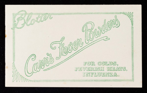 Blotter : Carr's Fever Powders : for colds, feverish heats, influenza.